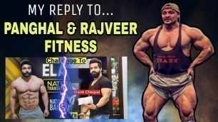 'MY SOLID REPLY TO PANGHAL AND RAJVEER FITNESS'