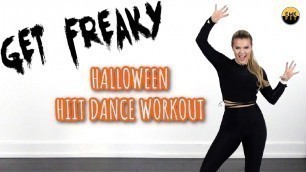 'LETS GET FREAKY HIIT DANCE WORKOUT-HAPPY HALLOWEEN'
