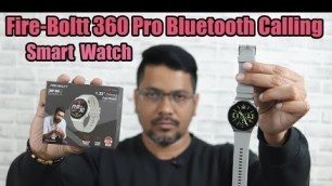 'Fire-Boltt 360 Pro Bluetooth Calling Smart Watch | Best Smart Watch Under 5000'