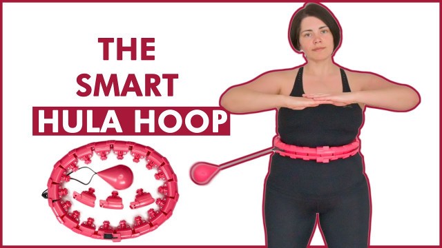 'The smart hula hoop. Short instruction How to set up for use and benefits of hula hooping!'