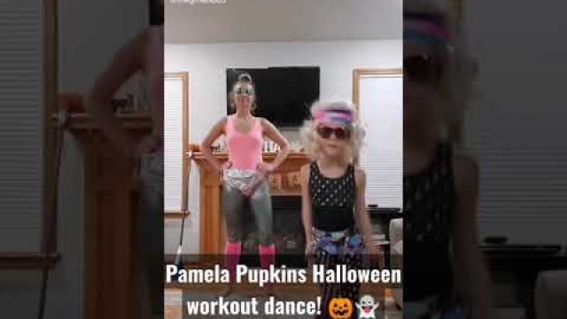 'Mom & Daughter does Laura Clery\'s \'Pamela Pupkins Halloween workout\' dance! 