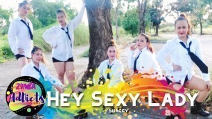 'HEY SEXY LADY - SHAGGY | REMIX | DANCE FITNESS | ZUMBA | Z ADDICTS'