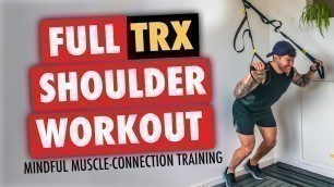 'Complete PUMPED-UP TRX Shoulder Workout'