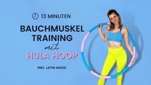 'Bauchmuskeltraining mit Hula Hoop | 13 Minuten Abs Workout | mit Musik'