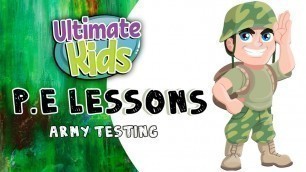 'Army Testing | Ultimate Kids P.E Lessons | Focuz-Fit'