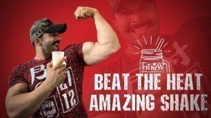 'Beat The Heat Amazing Shake | Panghal Fitness'