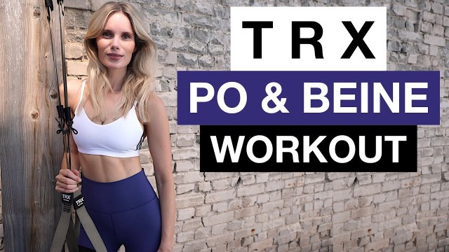 'TRX Workout | Beine & Po trainieren | KAYA RENZ'