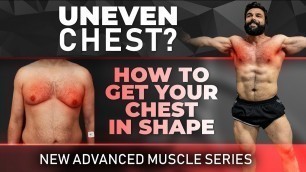 'COMPLETE CHEST WORKOUT | HOW TO GET YOUR CHEST IN SHAPE'