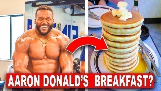 'Aaron Donald\'s Insane Hercules Diet and Workout'