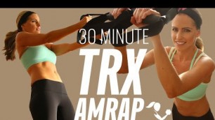 '30-Minute TRX AMRAP Workout for Strength & Cardio'