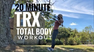 '20 Minute Total Body TRX Workout - Suspension Training Done Anywhere'