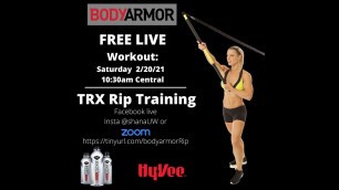'TRX Workout #40: Rip Training Workout Sponsored by Bodyarmor'