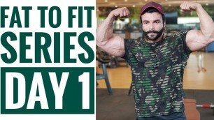 'Fat To Fit Series Day 1 | Chest | Abs | Workout | Amit Panghal'
