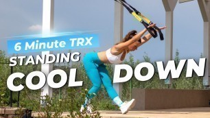 '6 Minute TRX Cool Down - Full Body Stretch and Recovery After Workout'