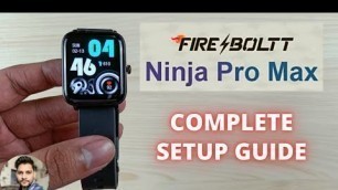 'Fire-Boltt Ninja Pro Max : Complete Setup Guide'
