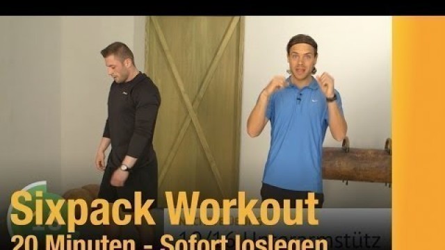 'Ganzkörper Sixpack Workout: 20 Minuten Fitness-Programm zum Mitmachen - abnehmen & definieren'