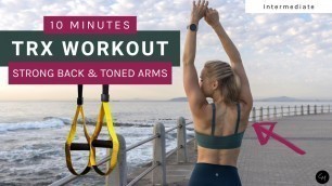 '10 minutes strong back and toned arms TRX workout| superset workout, upper body TRX workout'