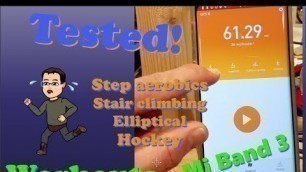 'Tested! Mi Band 3 Workouts - Stairs, Step aerobics, an elliptical and Ice Hockey!'