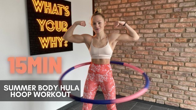 '15MIN // Summer body hula hoop workout // with music // no talking'