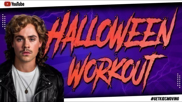 'HALLOWEEN WORKOUT \'Stranger Things Survival Guide\' (5mins 51secs) #GETKIDSMOVING'