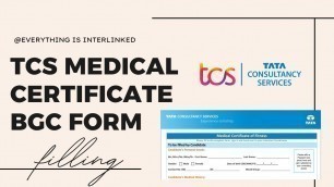 'TCS BGC Medical Certificate Fitness Form Filling | TCS exam 2022 | TCS Exam | TCS Onboarding Forms |'