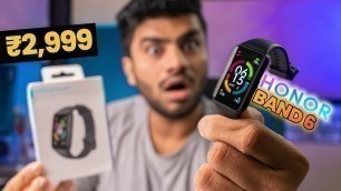 'Honor Band 6 - Best Fitness Band+Smartwatch for Just ₹2,999k | SPO2 | Heart Rate'