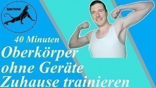 'Arm Workout mit eigenes Körpergewicht ^^ Übungen ohne Geräte für Zuhause ^^ Kraftsport / Fitness'