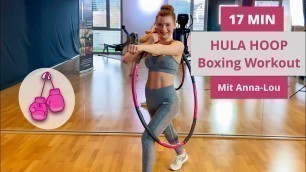 'HULA HOOP Boxing Workout // 17 MIN // Fortgeschrittene'
