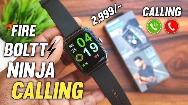 'Fire Boltt Ninja Calling Smartwatch Unboxing And Detailed Review||Best Calling Smartwatch Under 3000'