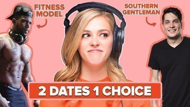 'Will She Choose To Date A Fitness Model Or A Southern Gentleman?'