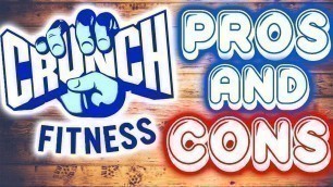 'CRUNCH FITNESS PROS AND CONS IN 2022! (THE TRUTH…)'