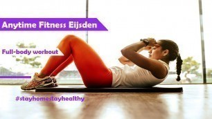 'Anytime Fitness Eijsden - Full Body Workout'