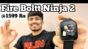 'Fire-Boltt Ninja 2 | Fire Boltt Ninja 2 Unboxing And Review | Smartwatch in 2022 | #firebolttninja2'