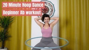'20 min Beginner Hula Hoop Workout: Hoop Dance Ab Workout'