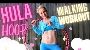 'Hula Hoop Workout Outdoors - Walking Fitness'