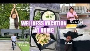 'How to Covid Wellness Vacation at Home! Ayurveda Diet Day Movement Fitness Video Episode'