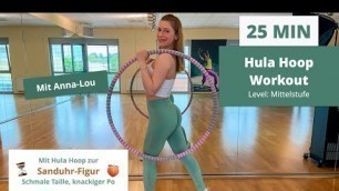 'HULA HOOP Workout // 25 MIN // Sanduhr-Figur // Schmale Taille, knackiger Po // Mittelstufe'