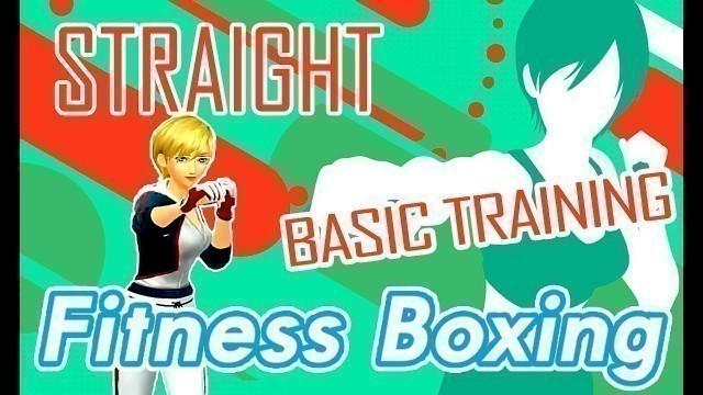 'Straight - Basic Training Tutorial: Fitness Boxing | Nintendo Switch | Lin English Gameplay'