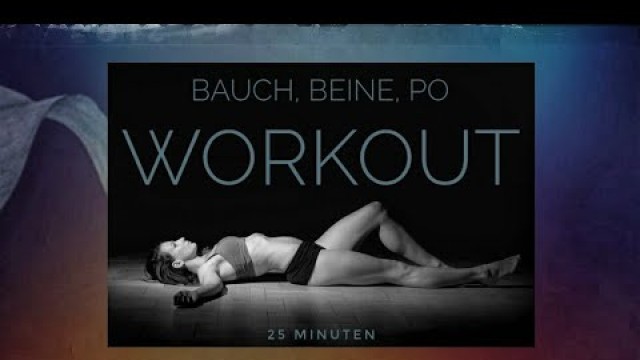 '25 Minuten Bauch, Beine, Po Workout + Stretching I Fitnesslevel I-II'