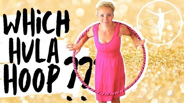 'Which Hula Hoop to Choose ⭐️  for fitness ⭐'