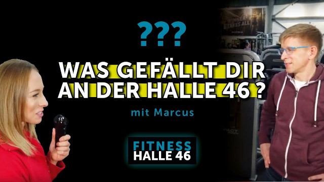 'Was gefällt dir an der Halle 46? Feedback zur Fitness Halle 46 in Wiesbaden'