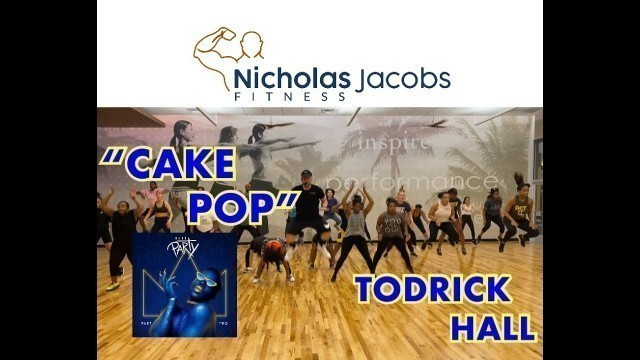 'CAKE POP Todrick Hall Dance Fitness'