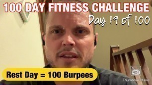'100 day fitness challenge: Day 19'
