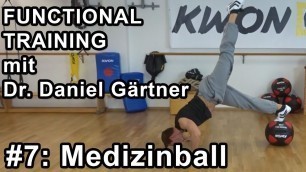 'Functional Training - #7- Übungen mit dem Medizinball/Trainingsball'