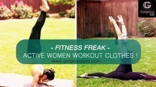 'Fitness Freak - Active Women Workout Clothes By Gorgeousgirl'