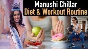 'Manushi Chillar\'s Diet & Workout Routine मानुषी छिल्लर फॉलो करती हैं ये डाइट - वर्कआउट | Jeevan Kosh'