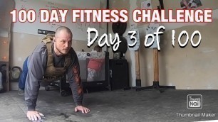 '100 day fitness challenge: Day 3'