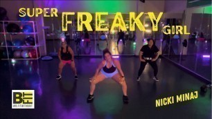 'Super Freaky Girl by Nicki Minaj // Dance Fitness // BFit with Brit'