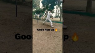 'Good  bowling Run-up