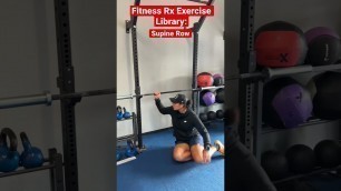 'Fitness Rx Exercise Library: Supine Row'